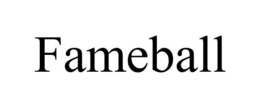 FAMEBALL trademark