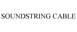 SOUNDSTRING CABLE trademark
