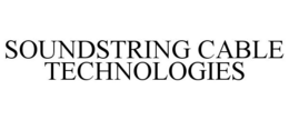 SOUNDSTRING CABLE TECHNOLOGIES trademark