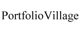 PORTFOLIOVILLAGE trademark