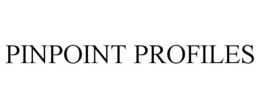 PINPOINT PROFILES trademark