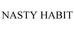 NASTY HABIT trademark