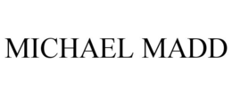 MICHAEL MADD trademark