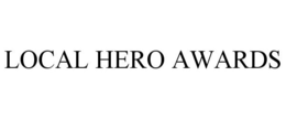 LOCAL HERO AWARDS trademark