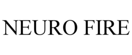 NEURO FIRE trademark