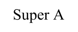 SUPER A trademark