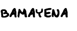 BAMAYENA trademark