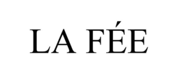 LA FÉE trademark