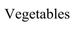 VEGETABLES trademark