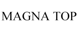 MAGNA TOP trademark