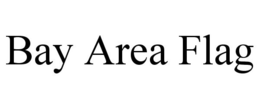 BAY AREA FLAG trademark