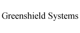 GREENSHIELD SYSTEMS trademark