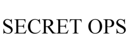 SECRET OPS trademark