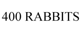 400 RABBITS trademark