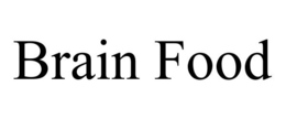 BRAIN FOOD trademark