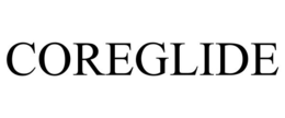COREGLIDE trademark