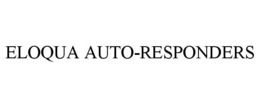 ELOQUA AUTO-RESPONDERS trademark