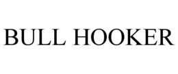 BULL HOOKER trademark