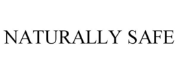 NATURALLY SAFE trademark