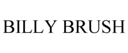 BILLY BRUSH trademark