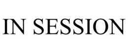 IN SESSION trademark