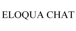 ELOQUA CHAT trademark