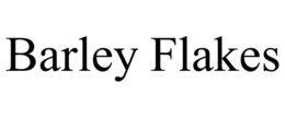 BARLEY FLAKES trademark