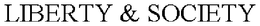 LIBERTY & SOCIETY trademark