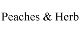 PEACHES & HERB trademark