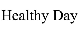 HEALTHY DAY trademark