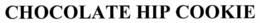 CHOCOLATE HIP COOKIE trademark