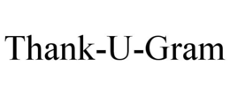 THANK-U-GRAM trademark