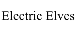 ELECTRIC ELVES trademark