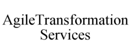 AGILETRANSFORMATION SERVICES trademark