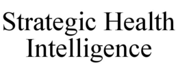 STRATEGIC HEALTH INTELLIGENCE trademark