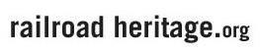 RAILROAD HERITAGE.ORG trademark