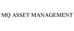 MQ ASSET MANAGEMENT trademark