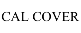 CAL COVER trademark
