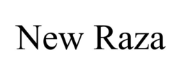 NEW RAZA trademark