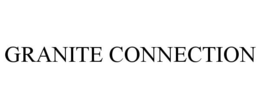 GRANITE CONNECTION trademark