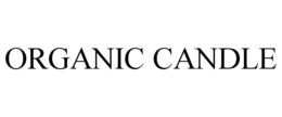 ORGANIC CANDLE trademark
