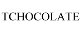 TCHOCOLATE trademark