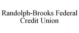 RANDOLPH-BROOKS FEDERAL CREDIT UNION trademark