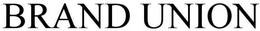 BRAND UNION trademark