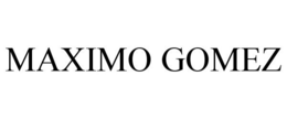 MAXIMO GOMEZ trademark