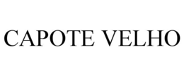 CAPOTE VELHO trademark