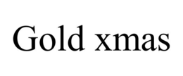 GOLD XMAS trademark