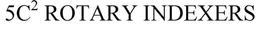 5C2 ROTARY INDEXERS trademark