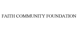 FAITH COMMUNITY FOUNDATION trademark