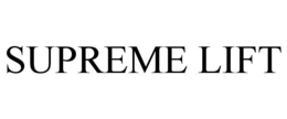 SUPREME LIFT trademark